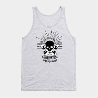 Dawn Patrol - Surfs Up Baby! Tank Top